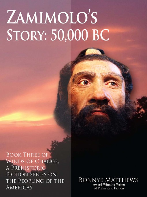 Title details for Zamimolo's Story, 50,000 BC by Bonnye Matthews - Available
